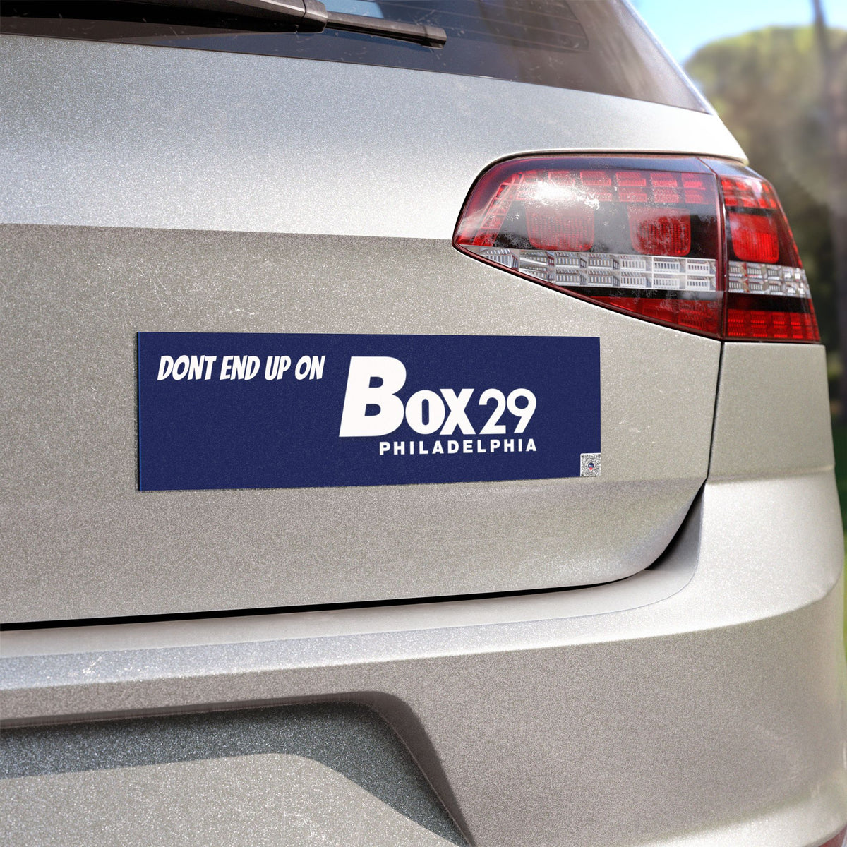 Car Magnet - "Don't End Up on Box29 Philadelphia" Promotional Bumper Magnet