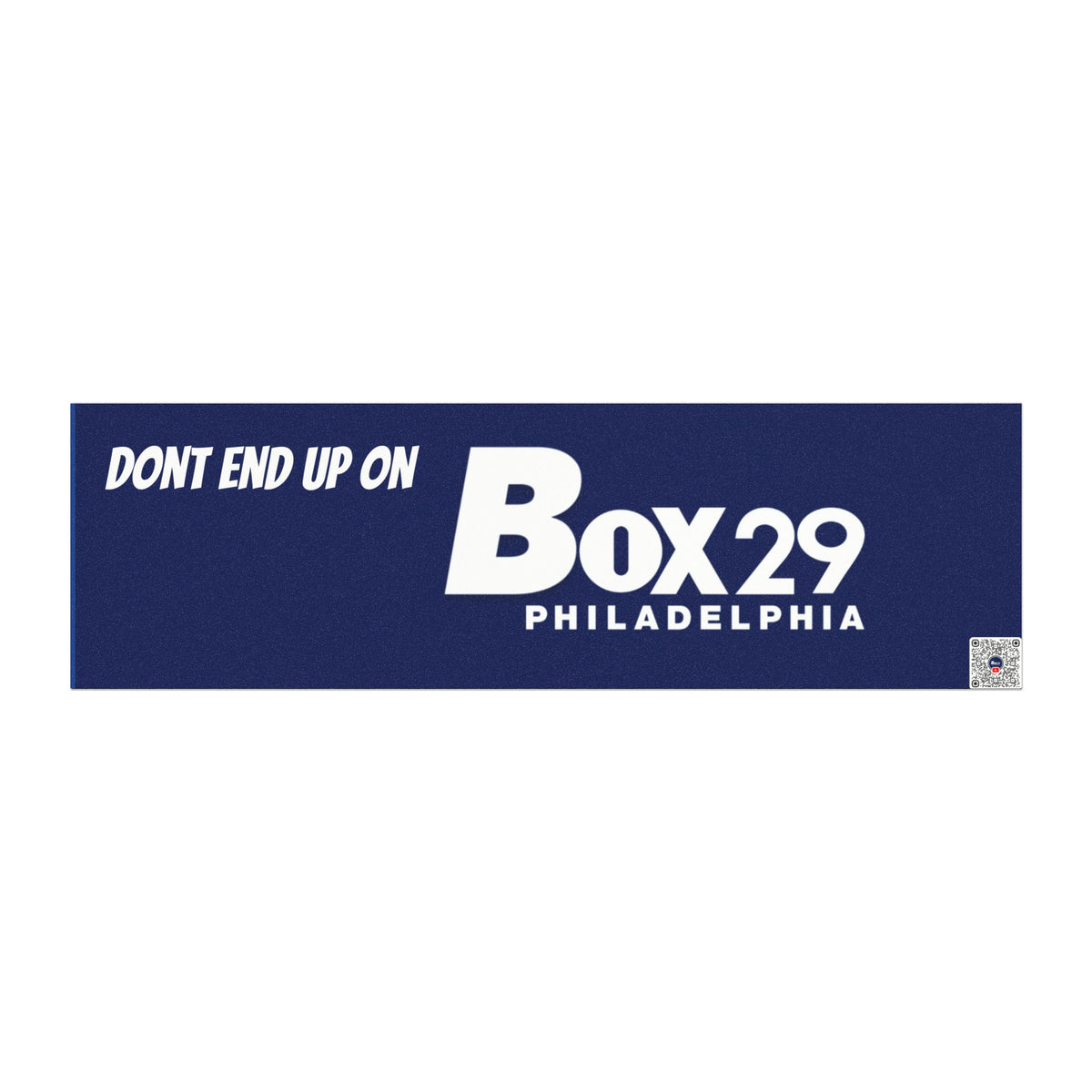 Car Magnet - "Don't End Up on Box29 Philadelphia" Promotional Bumper Magnet