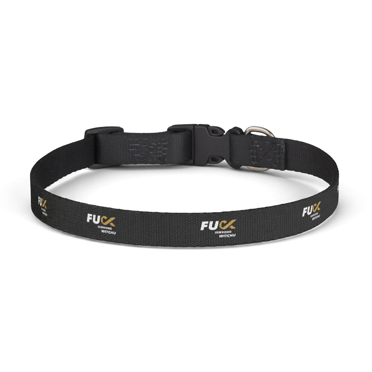 #Fukiswrongwitchu Dog Collar