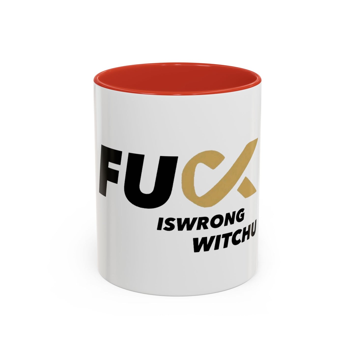 #Fukiswrongwitchu  Mug, 11oz