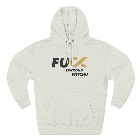 #Fukiswrongwitchu Hoodie BLK logo