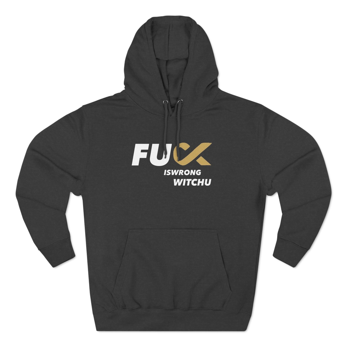 #Fukiswrongwitchu Hoodie BLK logo