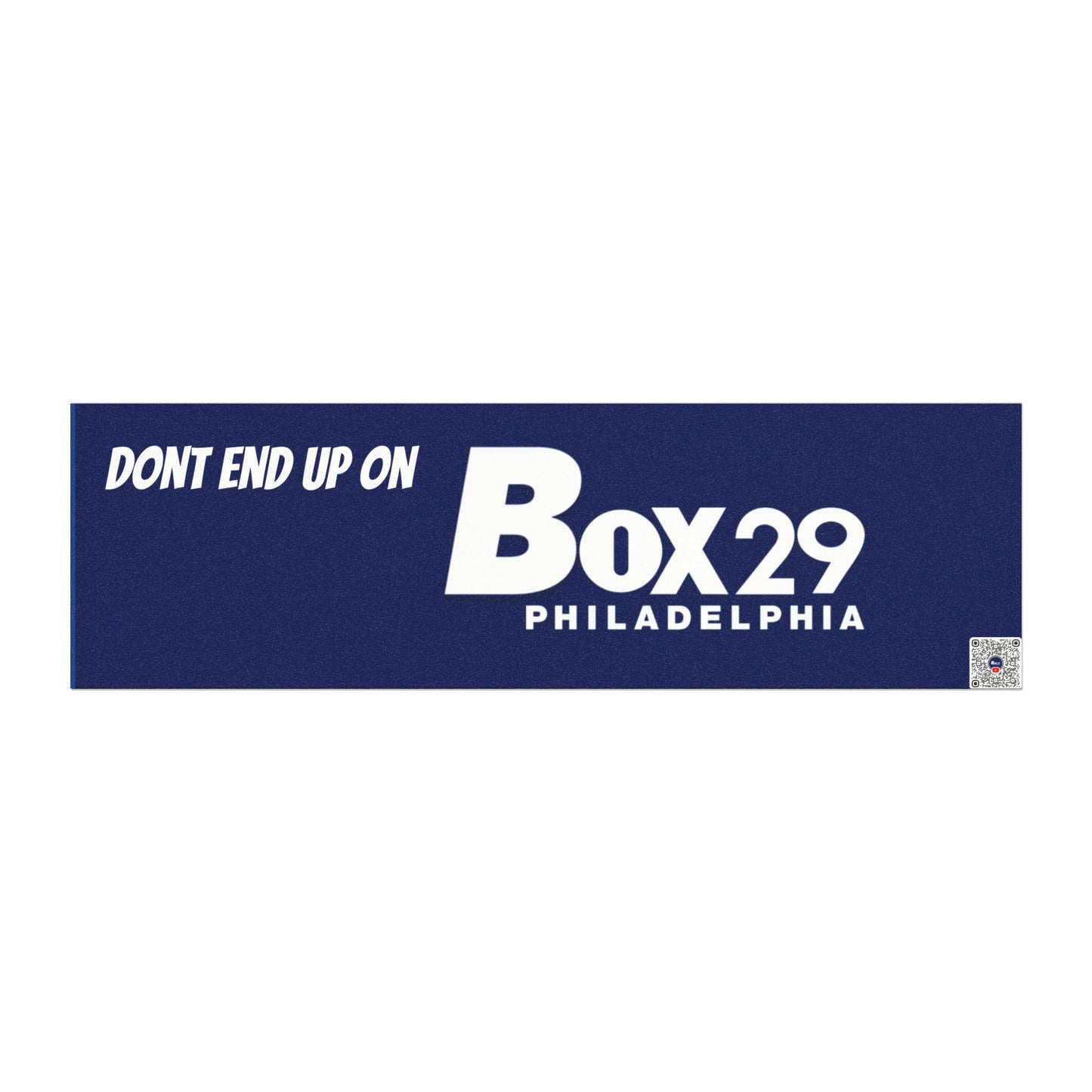 Car Magnet - "Don't End Up on Box29 Philadelphia" Promotional Bumper Magnet