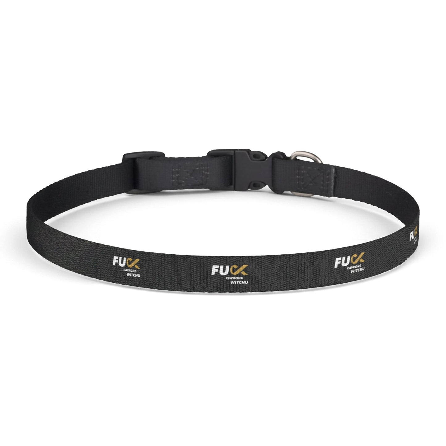 #Fukiswrongwitchu Dog Collar