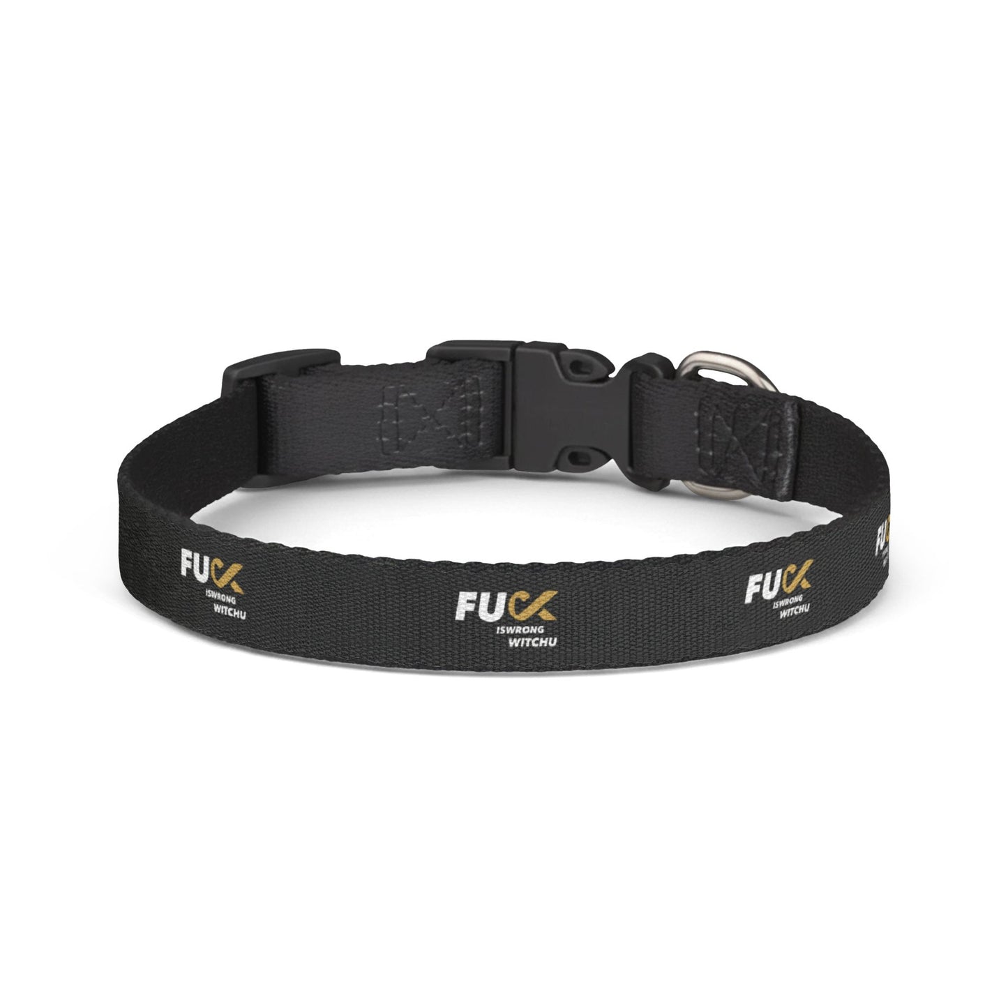 #Fukiswrongwitchu Dog Collar