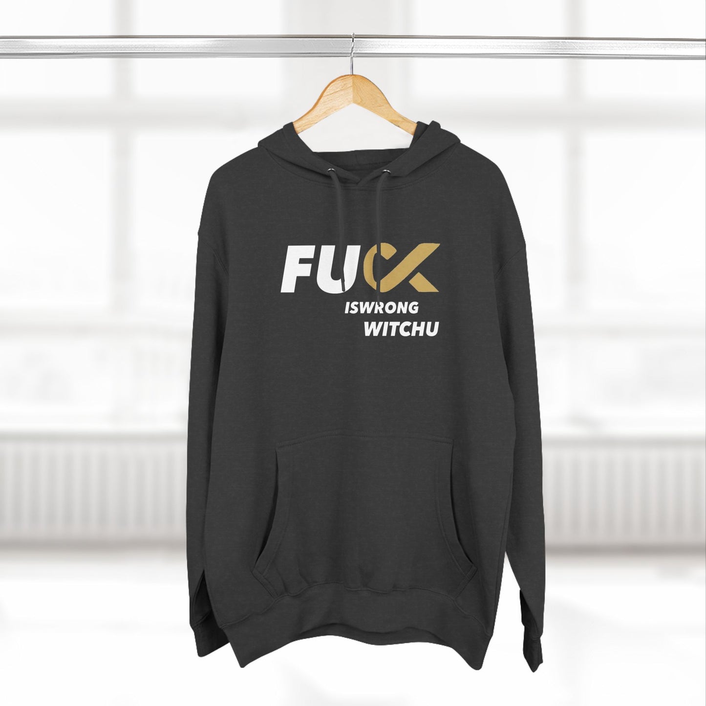 #Fukiswrongwitchu Hoodie BLK logo